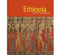 Ethiopia at the Crossroads