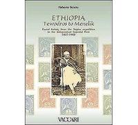 Ethiopia Tewodros to Menelik. Postal history from the Napier expedition to the I