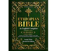 Ethiopian Bible in English Complete 88 Books | Large Print Restored Edition: Includes Enoch, Jubilees, Meqabyan, Tobit, Judith, and Lost Apocrypha from the Orthodox Tewahedo Canon
