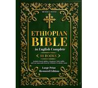 Ethiopian Bible in English Complete 88 Books | Large Print Restored Edition: Includes Enoch, Jubilees, Meqabyan, Tobit, Judith, and Lost Apocrypha from the Orthodox Tewahedo Canon
