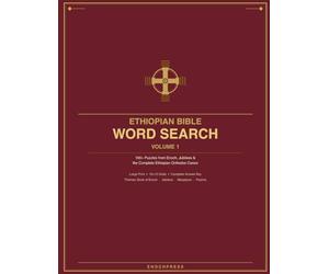 Ethiopian Bible Word Search Vol. 1: 100+ Puzzles Featuring Scripture from the Book of Enoch, Jubilees & Ethiopian Canon - Large Print: Explore the ... Canon Through Engaging Word Search Puzzles