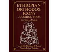Ethiopian Orthodox Icons Coloring Book for Kids, Adults