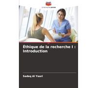 Éthique de la recherche I : Introduction