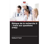 Éthique de la recherche II : Foire aux questions (FAQ)