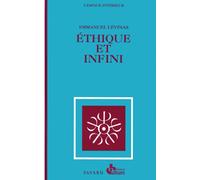 Ethique et infini: Dialogues avec Philippe Nemo