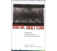 Ethiraj Gabriel Dattatreyan Sahana Udupa Digital Unsettling (Tascabile)
