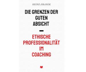 Ethische Professionalität im Coaching: Die Grenzen der guten Absicht