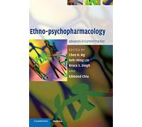Ethno-psychopharmacology: Advances in Current Practice