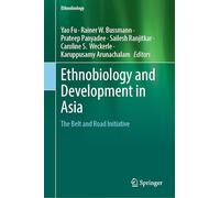 Ethnobiology and Development in Asia: The Belt and Road Initiative