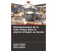 Ethnobotanique de la tribu Paliya dans le district d'Idukki au Kerala