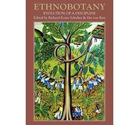 Ethnobotany: Evolution of a Discipline