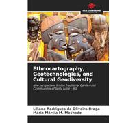 Ethnocartography, Geotechnologies, and Cultural Geodiversity: New perspectives for the Traditional Candomblé Communities of Santa Luzia - MG