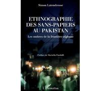 Ethnographie des sans-papiers au Pakistan (Tascabile) Inter-National