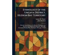 Ethnology of the Ungava District, Hudson Bay Territory
