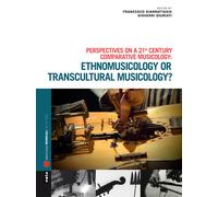 Ethnomusicology or transcultural musicology? Con CD-Audio - Giannattasio F...