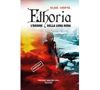 Ethoria. L'ordine della luna nera