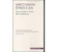Ethos e jus. Stato di diritto e teoria della cittadinanza