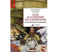 Etica alle frontiere della biomedicina. Per una cittadinanza consapevole