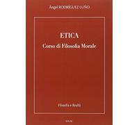 Etica. Corso di filosofia morale