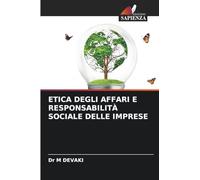 ETICA DEGLI AFFARI E RESPONSABILITÀ SOCIALE DELLE IMPRESE