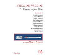 Etica dei vaccini. Tra libertà e responsabilità