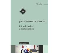 Etica dei valori e dei fini ultimi