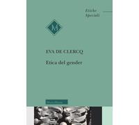 Etica del gender - De Clercq Eva