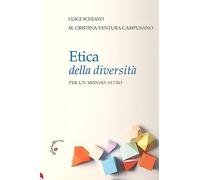 Etica della diversità. Per un mondo altro