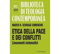 Etica della pace e dei conflitti. Lineamenti sistematici