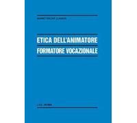Etica dell'animatore formatore vocazionale