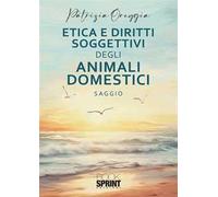 Etica e diritti soggettivi degli animali domestici