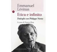 Etica e infinito. Dialoghi con Philippe Nemo