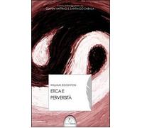 Etica e perversità