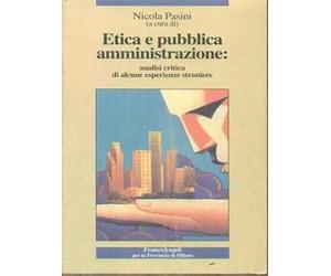 Etica e pubblica amministrazione. Analisi critica di alcune esperienze straniere