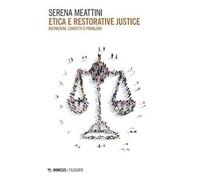 Etica e restorative justice. Definizioni, concetti e problemi