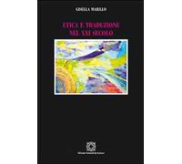 Etica e traduzione nel XXI secolo