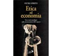 Etica ed economia. Verso nuovi paradigmi nella ristrutturazione delle imprese