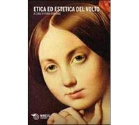 Etica ed estetica del volto