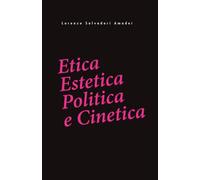 Etica, estetica, politica e cinetica: La ricerca di una nuova strada e gli interrogativi che nascono dal vivere quotidiano in una società in crisi. Possiamo davvero prendere parte al cambiamento?
