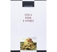 Etica, fede e storia