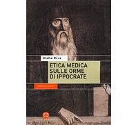 Etica medica sulle orme di Ippocrate