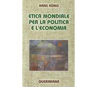 Etica mondiale per la politica e l'economia
