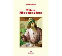 Etica nicomachea. Nuova ediz.