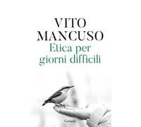Etica per giorni difficili