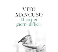 Etica per giorni difficili
