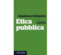 Etica pubblica. Una piccola introduzione
