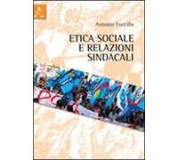 Etica sociale e relazioni sindacali