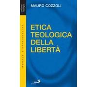 Etica teologica della libertà