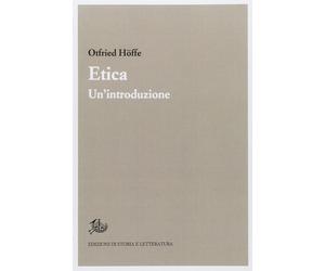 Etica. Un'introduzione - Höffe Otfried