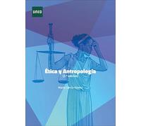 Ética y Antropología (2ª edición)